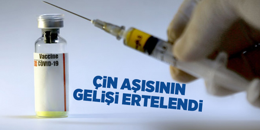 Çin aşısının gelişi ertelendi - samsun haber