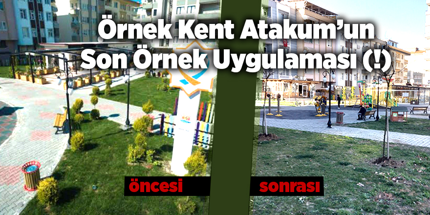 Örnek Kent Atakum’un Son Örnek Uygulaması - samsun haber