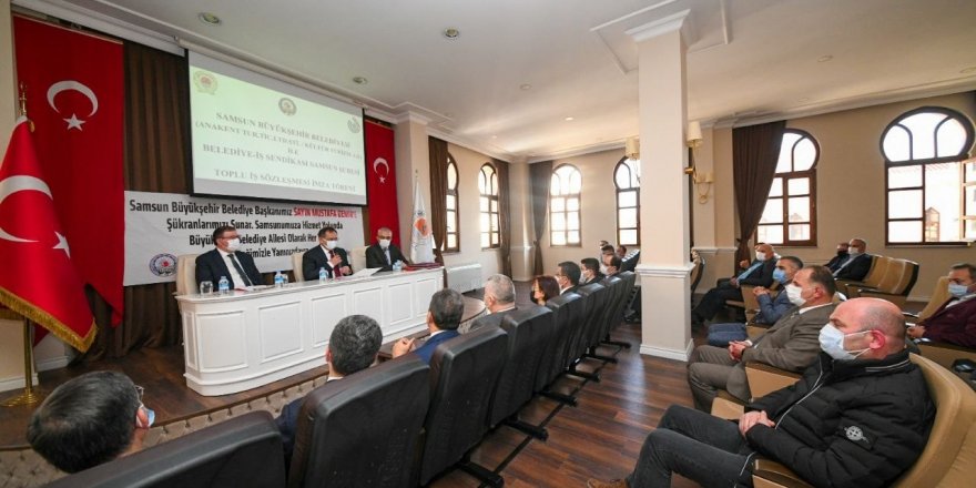 Samsun Büyükşehir Belediyesi’nde toplu sözleşme sevinci - samsun haber