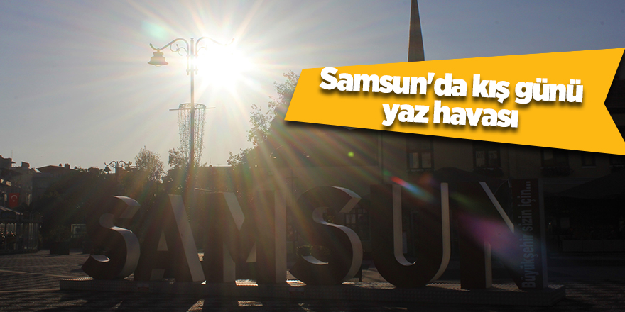 Samsun'da bugün hava nasıl olacak? - samsun haber