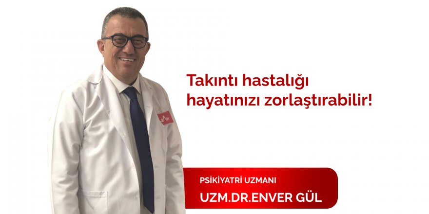 Takıntı hastalığı hayatınızı zorlaştırabilir - samsun haber