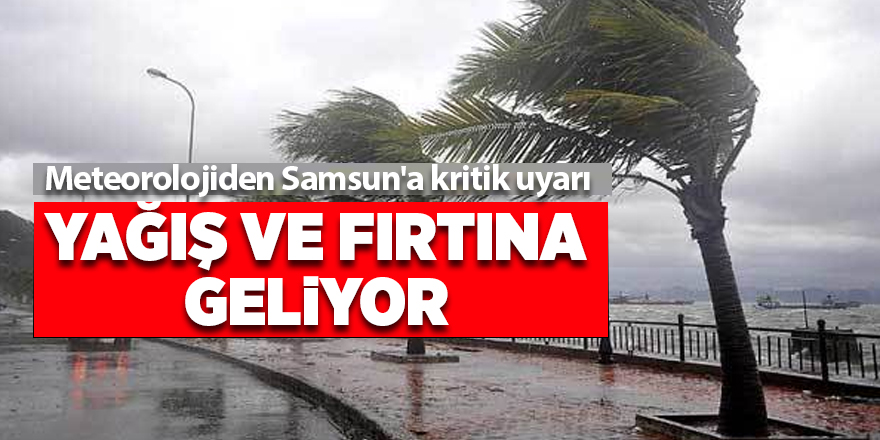 Meteorolojiden Samsun'a kritik uyarı - samsun haber