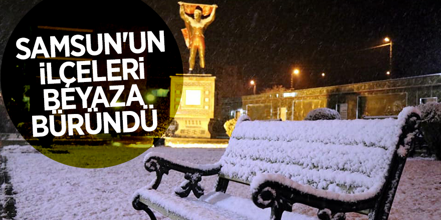 Samsun'un ilçeleri beyaza büründü - samsun haber