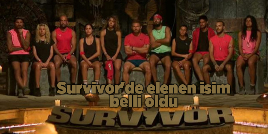 Survivor'de elenen isim belli oldu - samsun haber