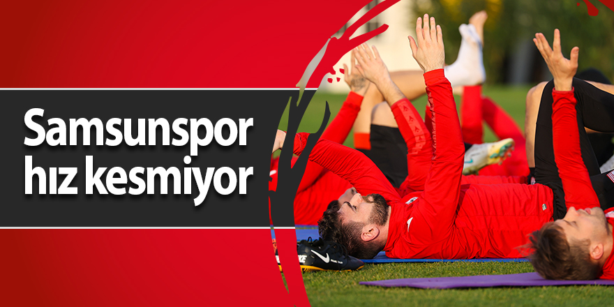 Samsunspor hız kesmiyor - samsun haber