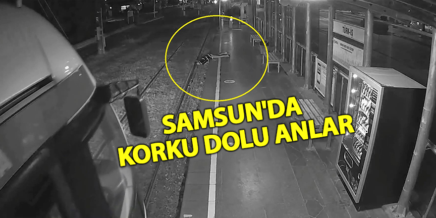 Samsun’da raylarda baygın yatan vatandaş ezilmekten son anda kurtuldu - samsun haber