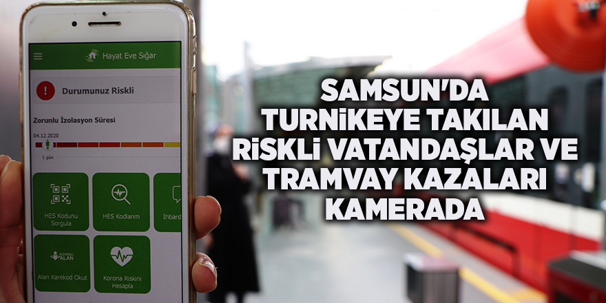 Samsun'da turnikeye takılan riskli vatandaşlar ve tramvay kazaları kamerada