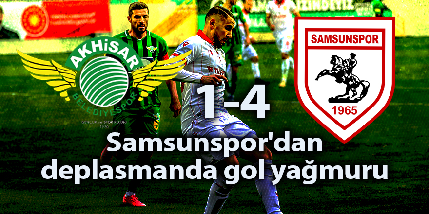 Samsunspor'dan deplasmanda gol yağmuru - samsun haber