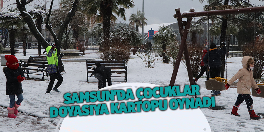 Samsun'da çocuklar doyasıya kartopu oynadı - samsun haber