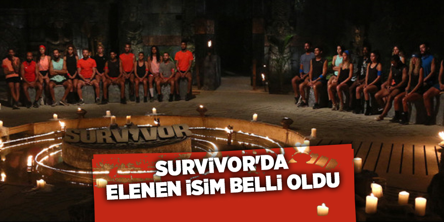 Survivor'da elenen isim belli oldu - samsun haber