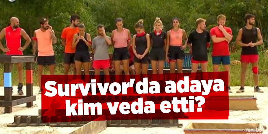 Survivor'da adaya kim veda etti? - samsun haber