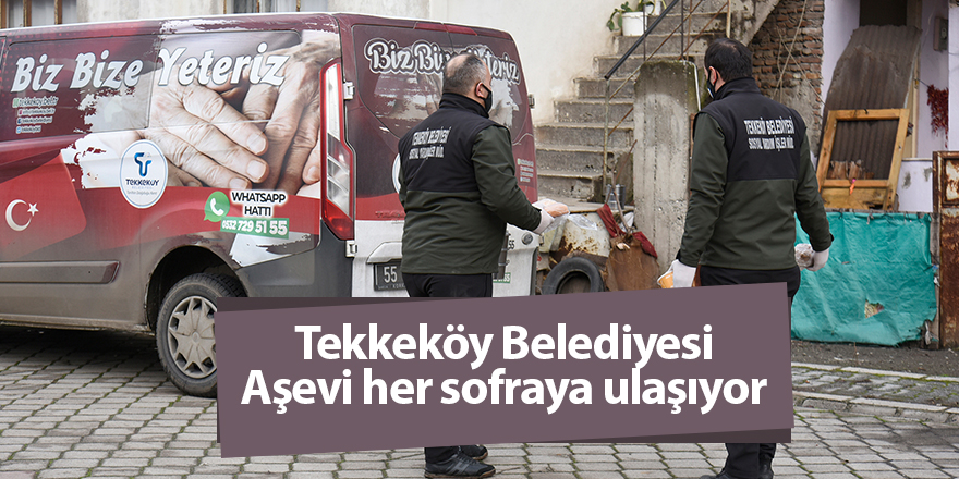 Tekkeköy Belediyesi Aşevi her sofraya ulaşıyor - samsun haber