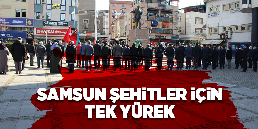 Samsun şehitler için tek yürek - samsun haber