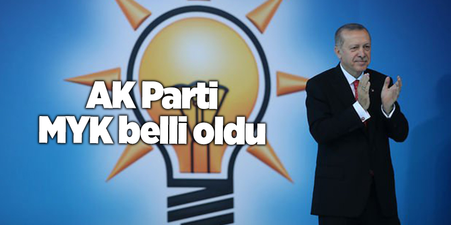 AK Parti MYK belli oldu - samsun haber