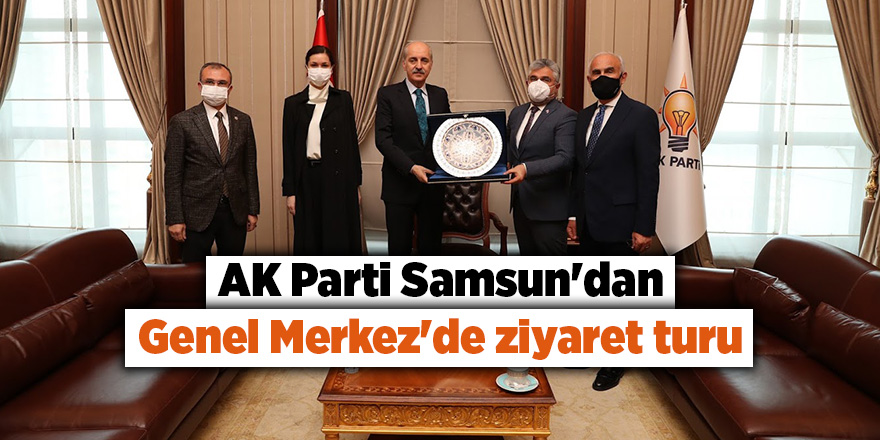 AK Parti Samsun'dan Genel Merkez'de ziyaret turu - samsun haber