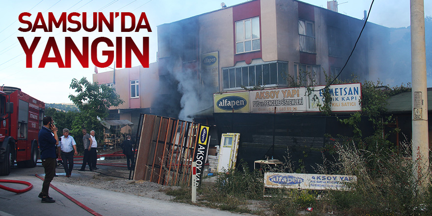 Samsun'da yangın