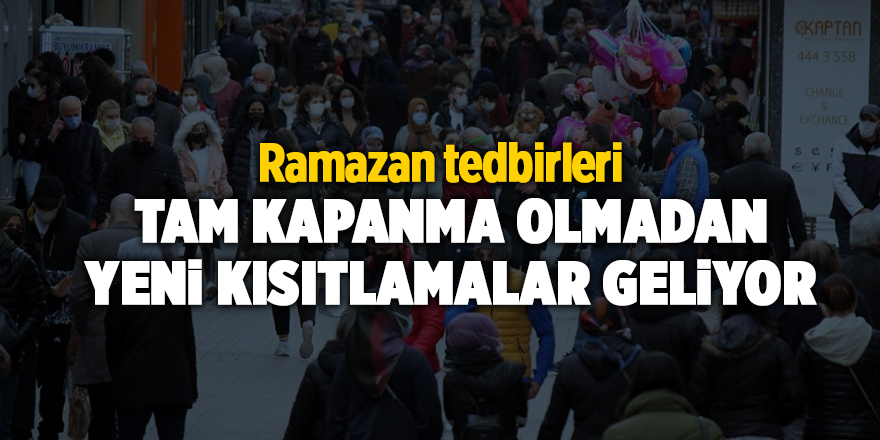 Tam kapanma olmadan yeni kısıtlamalar geliyor - samsun haber