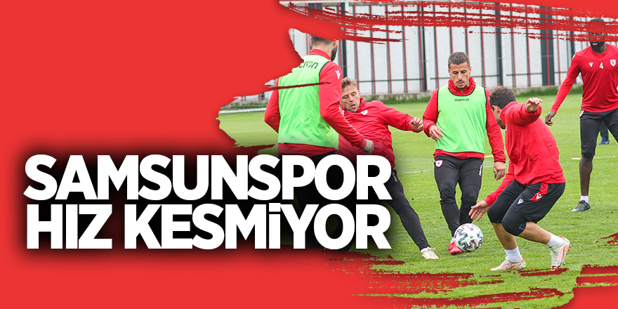 Samsunspor hız kesmiyor - samsun haber