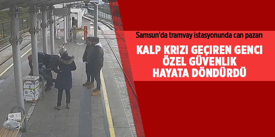 Samsun'da tramvay istasyonunda can pazarı - samsun haber