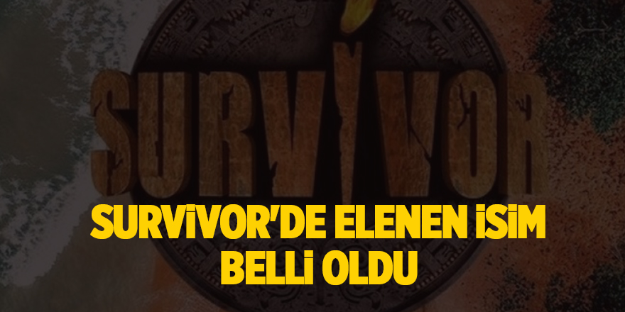 Survivor'de elenen isim belli oldu - samsun haber