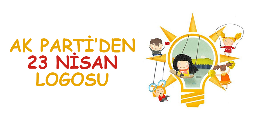 AK Parti’den 23 Nisan logosu - samsun haber