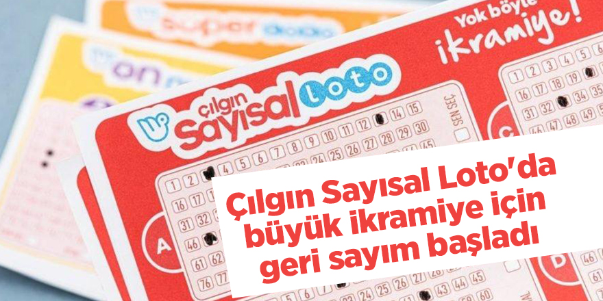 Çılgın Sayısal Loto'da büyük ikramiye için geri sayım başladı - samsun haber