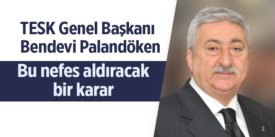 TESK Başkanı Palandöken'dan kira desteği açıklaması - samsun haber