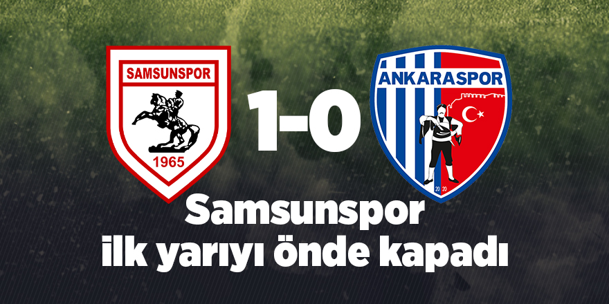 Samsunspor ilk yarıyı önde kapadı - samsun haber