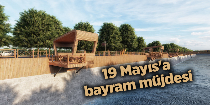 19 Mayıs'a bayram müjdesi - samsun haber