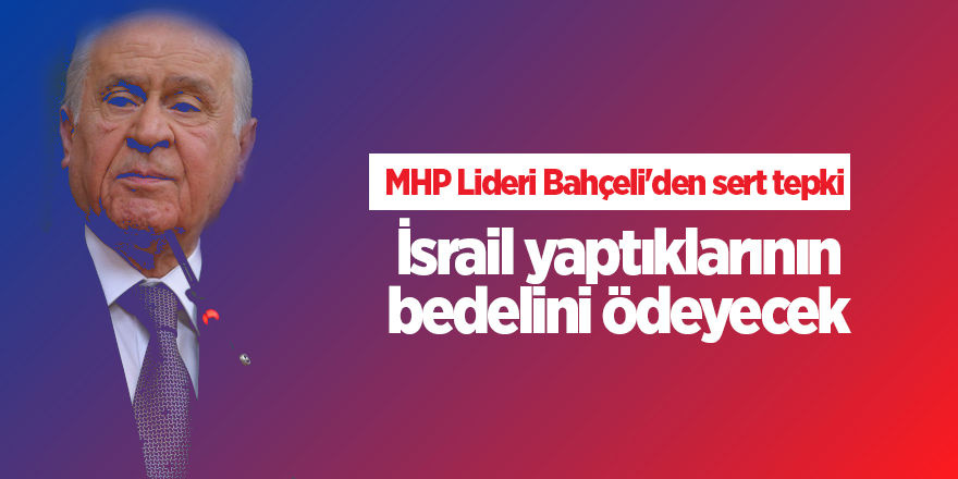 MHP Lideri Bahçeli'den sert tepki - samsun haber