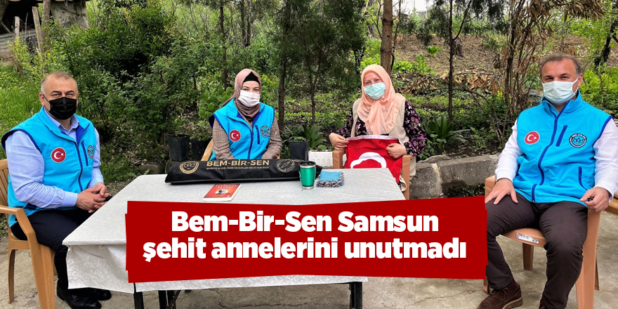 Bem-Bir-Sen Samsun şehit annelerini unutmadı - samsun haber