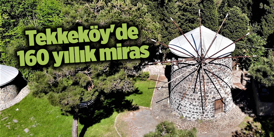 Karadeniz'in tek taş gövdeli yel değirmeni - samsun haber