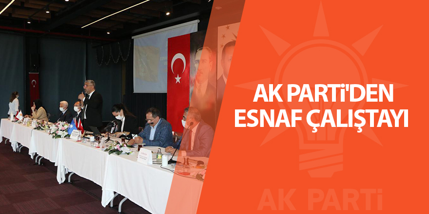 AK Parti'den esnaf çalıştayı - samsun haber