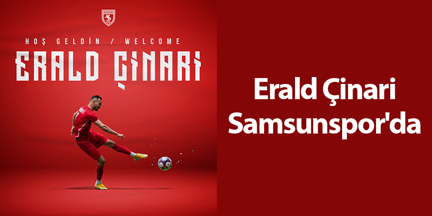 Erald Çinari Samsunspor'da - samsun haber