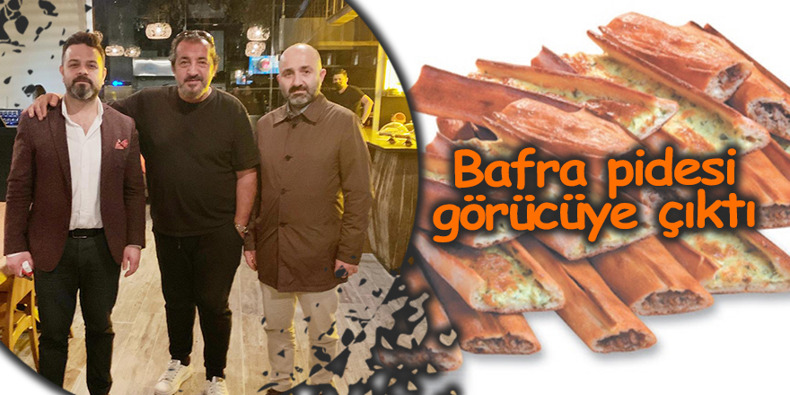 Bafra pidesi görücüye çıktı - samsun haber