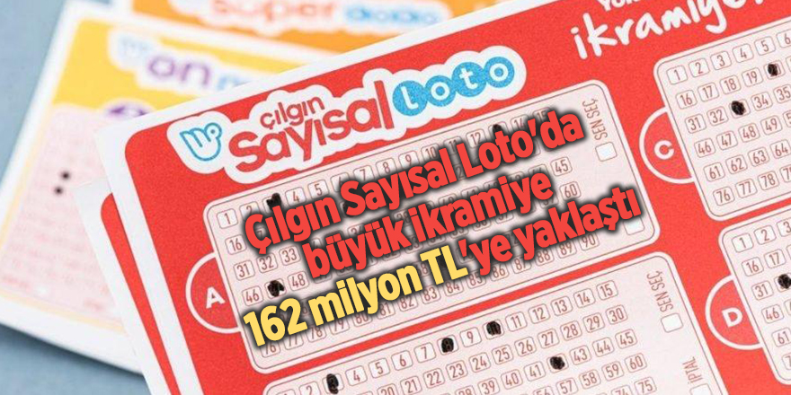 Çılgın Sayısal Loto'da büyük ikramiye 162 milyon TL'ye yaklaştı -  samsun haber