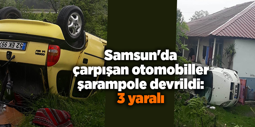 Samsun'da çarpışan otomobiller şarampole devrildi: 3 yaralı - samsun haber