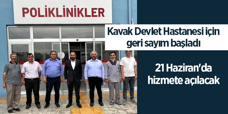 Kavak Devlet Hastanesi için geri sayım başladı - samsun haber