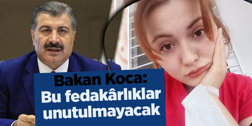 Bakan Koca: Bu fedakârlıklar unutulmayacak - samsun haber