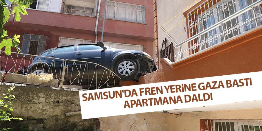 Samsun'da fren yerine gaza bastı apartmana daldı  - samsun haber