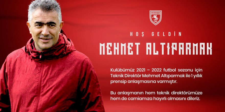 Samsunspor Mehmet Altıparmak ile anlaştı - samsun haber