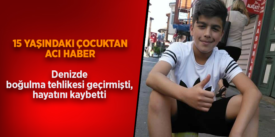 15 yaşındaki çocuktan acı haber - samsun haber