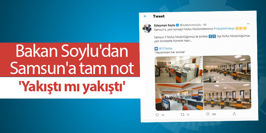 Bakan Soylu’dan Samsun paylaşımı - samsun haber