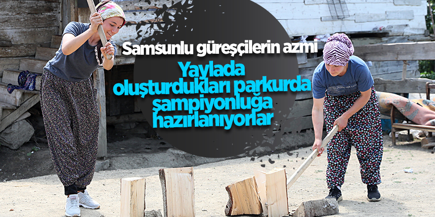 Samsunlu güreşçilerin azmi - samsun haber