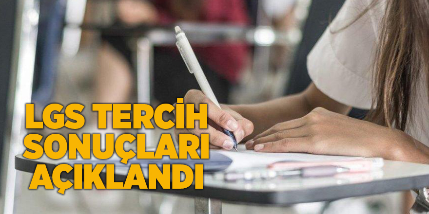 LGS tercih sonuçları açıklandı - samsun haber