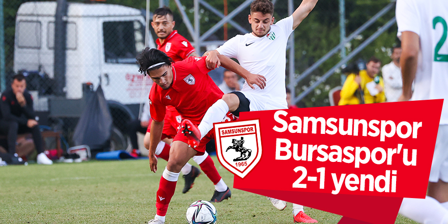 Samsunspor Bursaspor'u 2-1 yendi - samsun haber