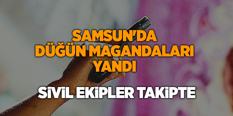 Samsun'da düğün magandaları yandı - samsun haber