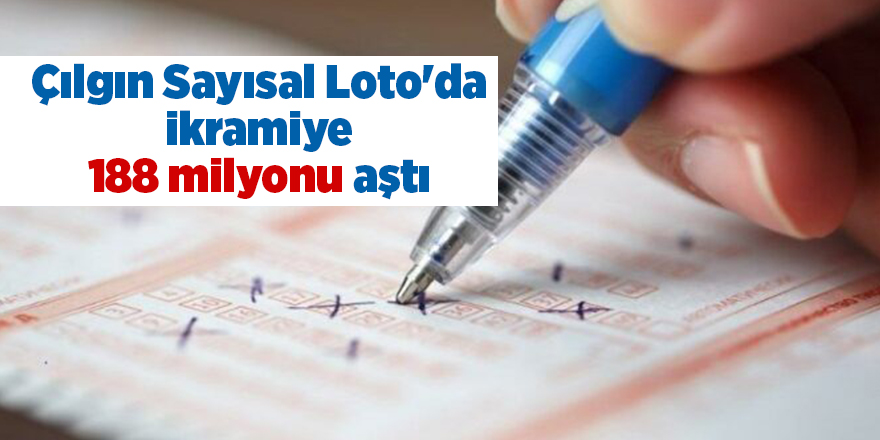 Çılgın Sayısal Loto'da ikramiye 188 milyonu aştı - samsun haber