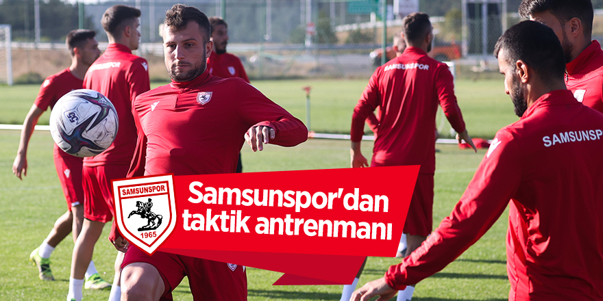 Samsunspor'dan taktik antrenmanı - samsun haber