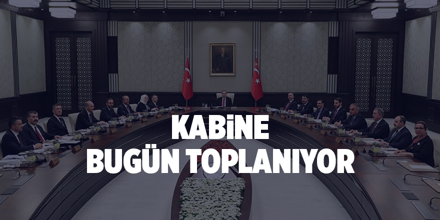 Kabine bugün toplanıyor - samsun haber